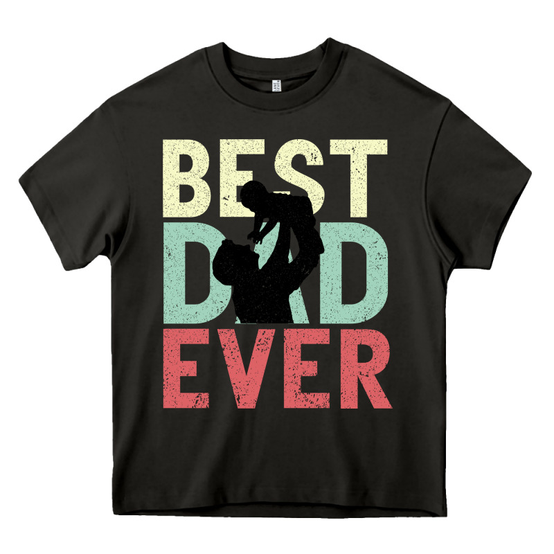 Best Dad Ever Heavy Core Tee by Bettercallsaul | Teevron