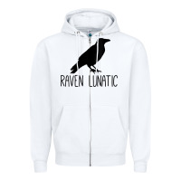 White Womens Raven Lunatic, Funny Bird Lover Gift Men Women Kids Zipper Hoodie - longCreatives