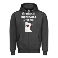 Charcoal Heather Someone In Minnesota Loves Me  Minnesota  MN Zipper Hoodie - longCreatives