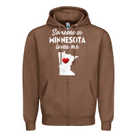Chestnut Someone In Minnesota Loves Me  Minnesota  MN Zipper Hoodie - longCreatives