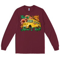 Burgundy This is How I Roll Woman Bus Driver Long Sleeve Tee - Jasminsmagicworld