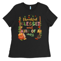 Black Thankful blessed and kind of a mess Ladies Tee - NancyCooperArtShop