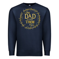 Navy Mens One Dad to rule them all  father's day gift Premium Sweatshirt - longCreatives