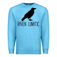 Ocean Blue Womens Raven Lunatic, Funny Bird Lover Gift Men Women Kids Premium Sweatshirt - longCreatives