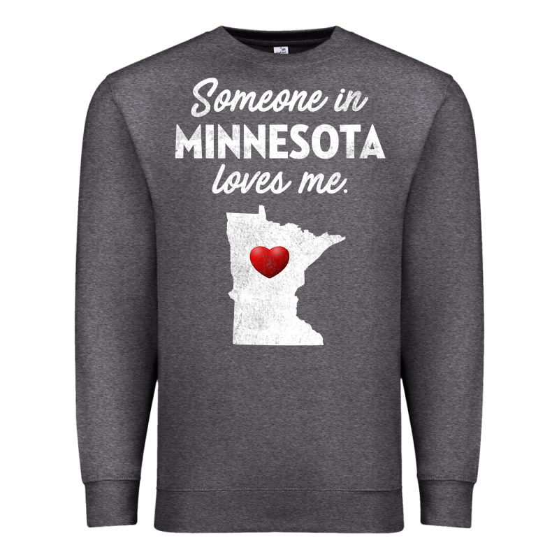 Someone In Minnesota Loves Me  Minnesota  Mn Premium Sweatshirt by longCreatives | Teevron