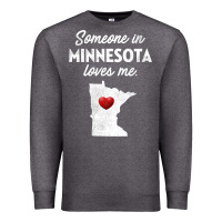 Charcoal Heather Someone In Minnesota Loves Me  Minnesota  MN Premium Sweatshirt - longCreatives