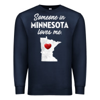 Navy Someone In Minnesota Loves Me  Minnesota  MN Premium Sweatshirt - longCreatives