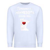 White Someone In Minnesota Loves Me  Minnesota  MN Premium Sweatshirt - longCreatives