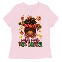 Bubblegum Pink santas favorite school bus driver afro messy bun Ladies Tee - texasbilliewilder