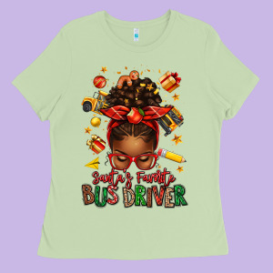 Santas Favorite School Bus Driver Afro Messy Bun Ladies Tee Designed By Texasbilliewilder