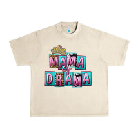 Sandshell Mama of Drama Mother's Day Urban Heavy Tee - CowGirlArtShop