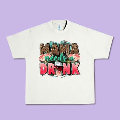 Mama Needs A Drink Mothers Day Urban Heavy Tee Designed By Cowgirlartshop