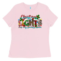 Christmas Lights Are My Favorite Ladies Tee | Teevron