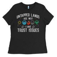Black Trust Issues Untapped Lands  Funny Magic Geek TCG Ladies Tee - longCreatives