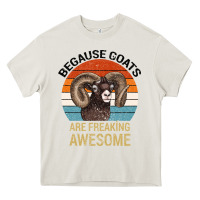 Cream Because Goats Are Freaking Awesome Heavy Core Tee - Bettercallsaul