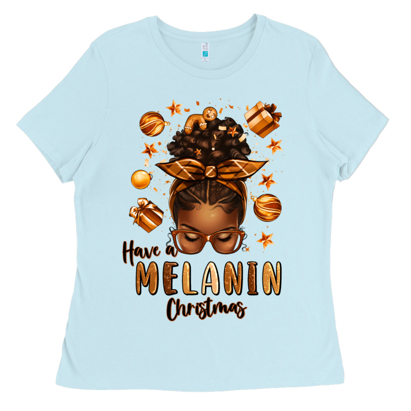 Have A Melanin Christmas Afro Messy Bun Ladies Tee by texasbilliewilder | Teevron