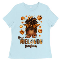 Baby Blue have a melanin christmas afro messy bun Ladies Tee - texasbilliewilder