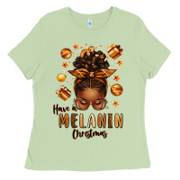 Matcha have a melanin christmas afro messy bun Ladies Tee - texasbilliewilder