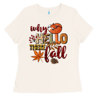 Why Hello There Fall Ladies Tee | Teevron