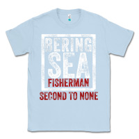 Dusty Blue Bering Sea Fisherman second to none dutch harbor Alaska Classic Tee - longCreatives
