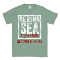Sage Bering Sea Fisherman second to none dutch harbor Alaska Classic Tee - longCreatives