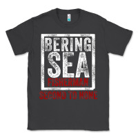 Smoke Bering Sea Fisherman second to none dutch harbor Alaska Classic Tee - longCreatives