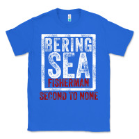 True Royal Bering Sea Fisherman second to none dutch harbor Alaska Classic Tee - longCreatives
