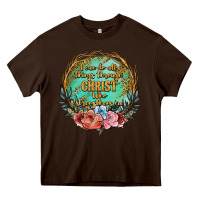 Chocolate Brown i can do all things through christ who strenghtens me Heavy Core Tee - JahusDesignShop