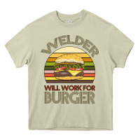 Mossy Welder Wıll Work For Burger Heavy Core Tee - Bettercallsaul