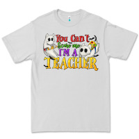 Dove Grey You Can't Scare Me I'm a Teacher Premium Tee - texasbilliewilder