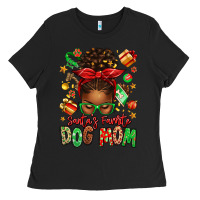 Black santas favorite dog mom afro messy bun Ladies Tee - texasbilliewilder