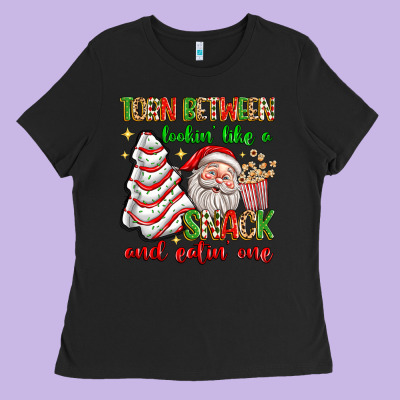 Torn Between Lookin' Like A Snack And Eatin' One Ladies Tee Designed By Texasbilliewilder