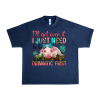 Navy i'll get over it i just need to be dramatic first Urban Heavy Tee - RanaPortraitStore