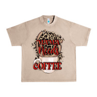 French Oak Mama needs coffee Mother's Day Urban Heavy Tee - CowGirlArtShop