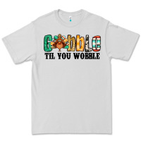 Dove Grey gobble til you wobble thanksgiving turkey Premium Tee - Jasminsmagicworld