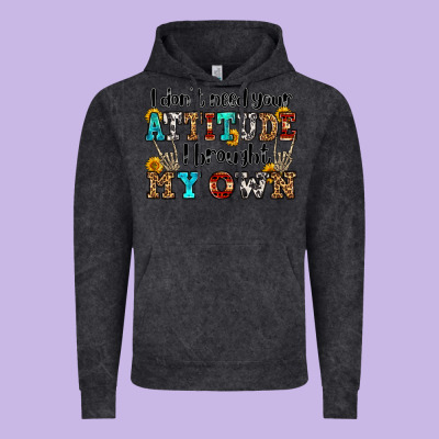 I Don't Need Your Attitude I Brought My Own Olivia Vintage Hoodie Designed By Oliviacreatesart