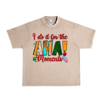 French Oak i do it for the aha moments Urban Heavy Tee - RanaPortraitStore