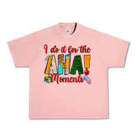 Salmon i do it for the aha moments Urban Heavy Tee - RanaPortraitStore