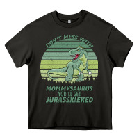 Asphalt Don t Mess With Mamasaurus You ll Get Jurasskicked Heavy Core Tee - Bettercallsaul