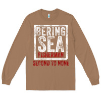 Toasted Coconut Bering Sea Fisherman second to none dutch harbor Alaska Long Sleeve Tee - longCreatives