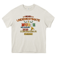 Cream Never Underestimate A Nurse Heavy Core Tee - Bettercallsaul