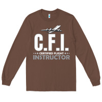 Chestnut CFI CFI Certified Flight Pilot Gift CFI Flying Instructor Long Sleeve Tee - longCreatives