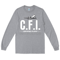Heather Grey CFI CFI Certified Flight Pilot Gift CFI Flying Instructor Long Sleeve Tee - longCreatives