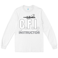 White CFI CFI Certified Flight Pilot Gift CFI Flying Instructor Long Sleeve Tee - longCreatives