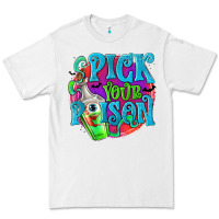 White Pick Your Poison Premium Tee - texasbilliewilder