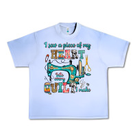 Grape Ice i sew a piece of my heart into every quilt i make Urban Heavy Tee - RanaPortraitStore