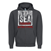 Bering Sea Fisherman Second To None Dutch Harbor Alaska Zipper Hoodie | Teevron