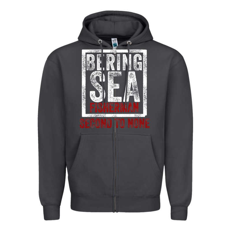 Bering Sea Fisherman Second To None Dutch Harbor Alaska Zipper Hoodie by longCreatives | Teevron