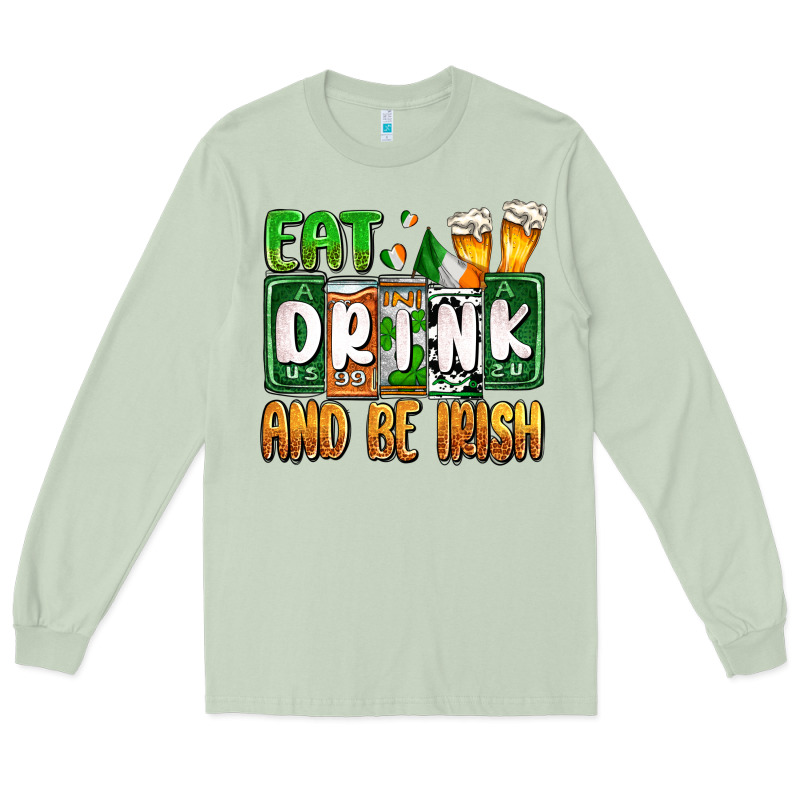 St. Patrick's Eat Drink And Be Irish Long Sleeve Tee by OliviaCreatesArt | Teevron
