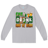 Moon Dust St. Patrick's Eat drink and be Irish Long Sleeve Tee - OliviaCreatesArt